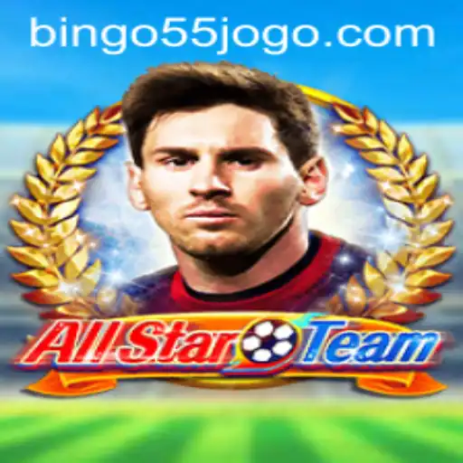 Dive into the Exciting World of AllStarTeam: Bingo55 Adventures