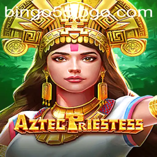 Discover the Exciting World of AztecPriestess: A New Era in Bingo Gaming