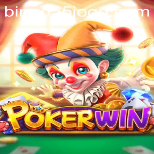 Unveiling POKERWIN: The Revolutionary Game Powered by Bingo55