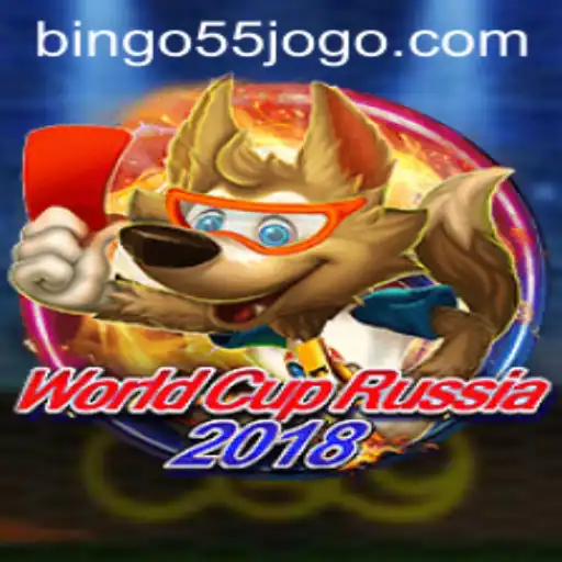 WorldCupRussia2018 and Bingo55: A Unique Gaming Experience